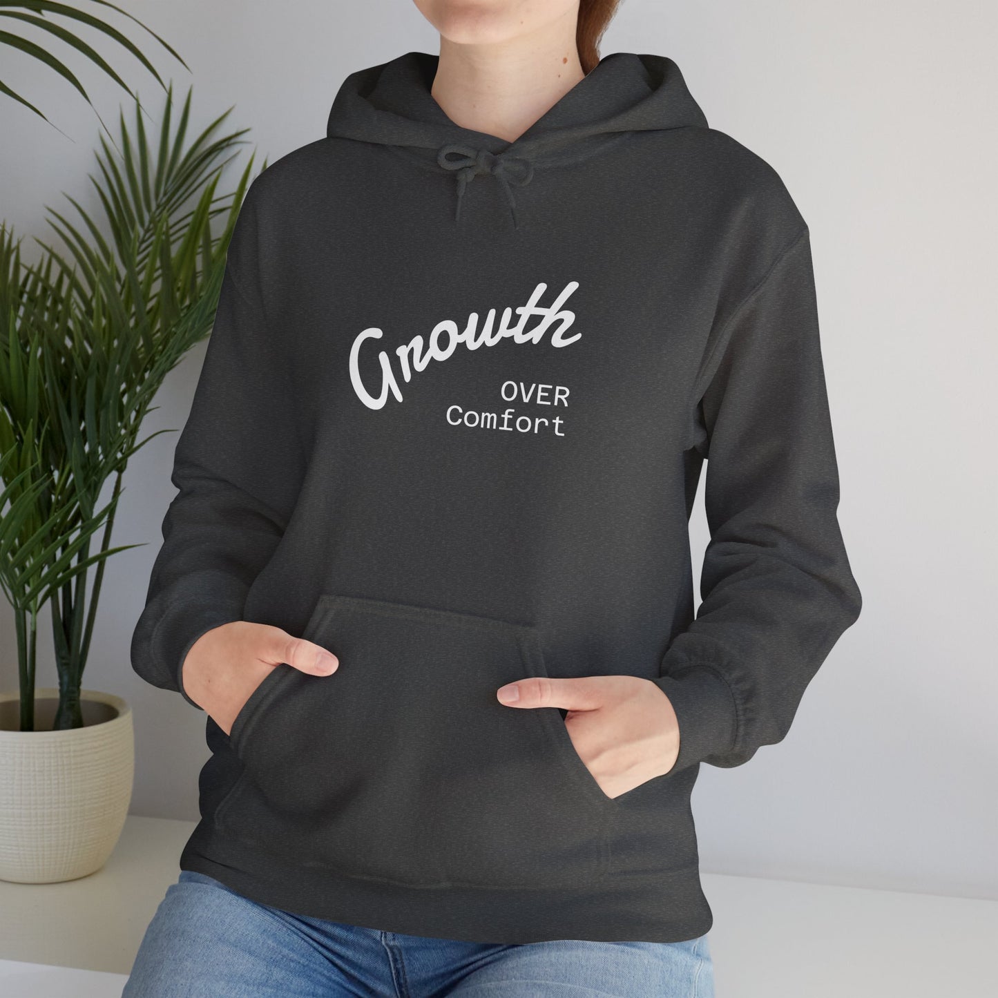 Growth Over Comfort Hoodie - Inspirational Unisex Sweatshirt for Personal Growth
